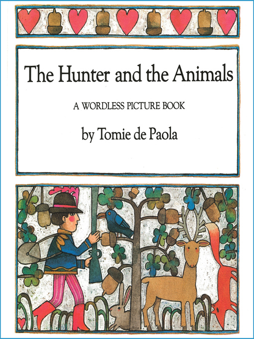 Title details for The Hunter and the Animals by Tomie dePaola - Wait list